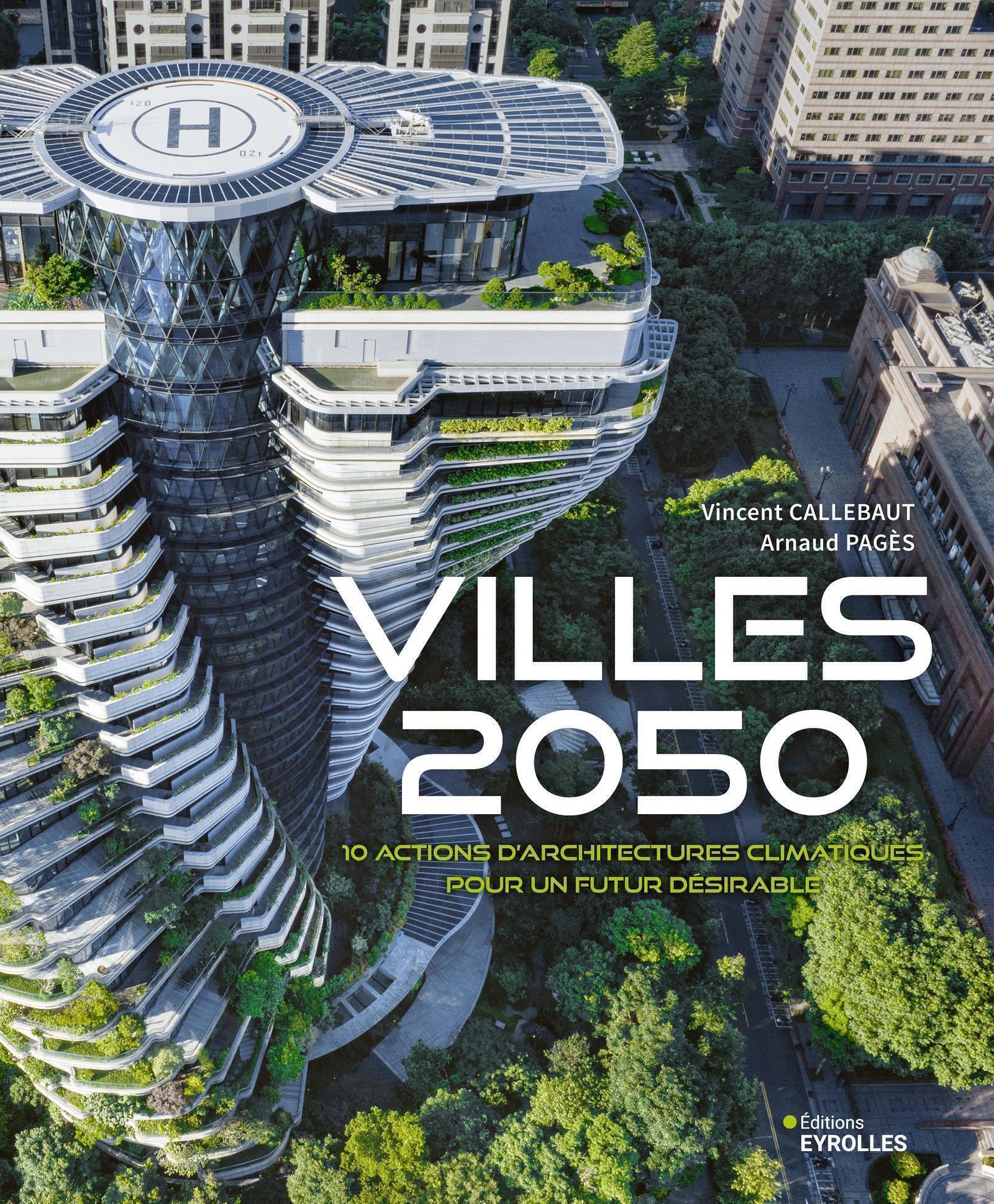 Villes En 2050 Quoi Ressembleront Les Villes Durables De Demain Villes En 2050 Quoi Ressembleront Les Villes Durables De Demain